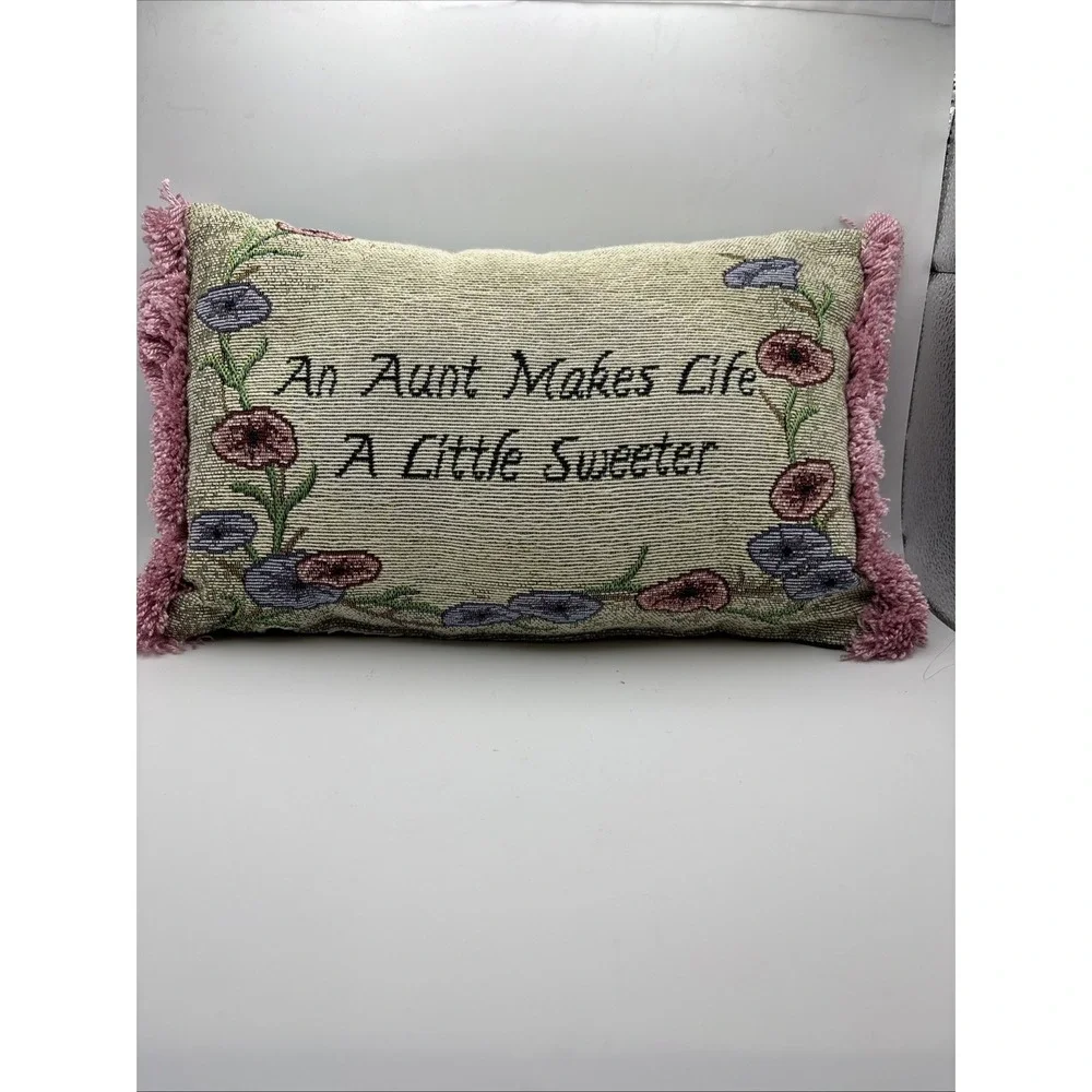 Tapestry Pillow An Aunt Makes Life A Little Sweeter 12x7